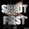 1 Jaja - Shoot First - Single